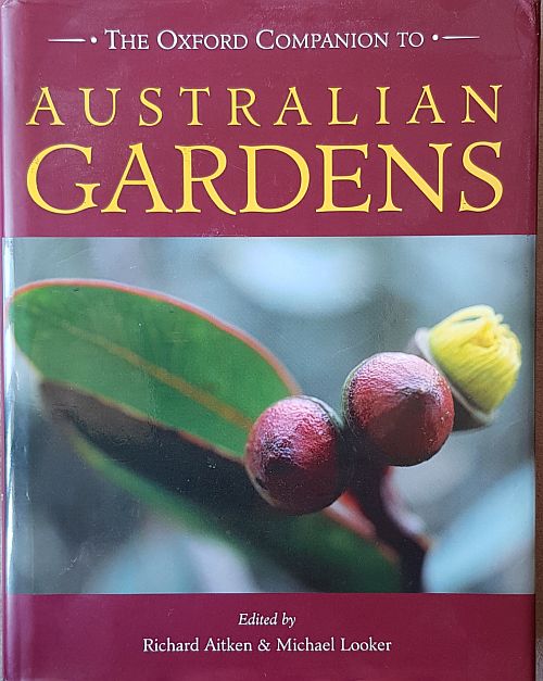 Foundational Australian Gardening literature - the Oxford Companion Image Roger Spencer